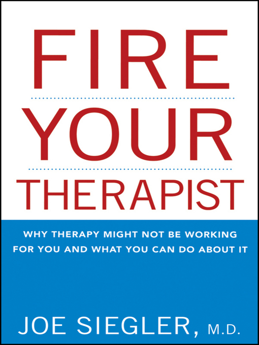 Cover image for Fire Your Therapist